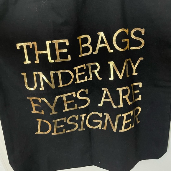 The Bag under my eyes are designer Tote - Picture 2 of 11